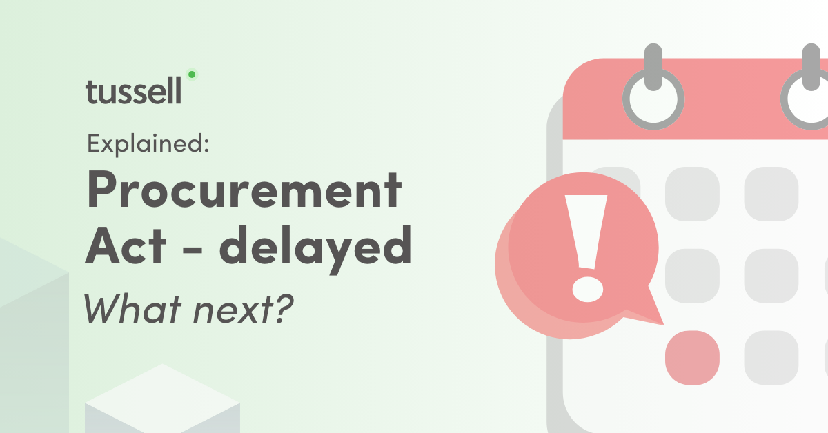 Procurement Act go-live date delayed - what now?