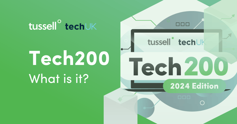 Tussell techUK Tech200 Explainer - 2024 Edition